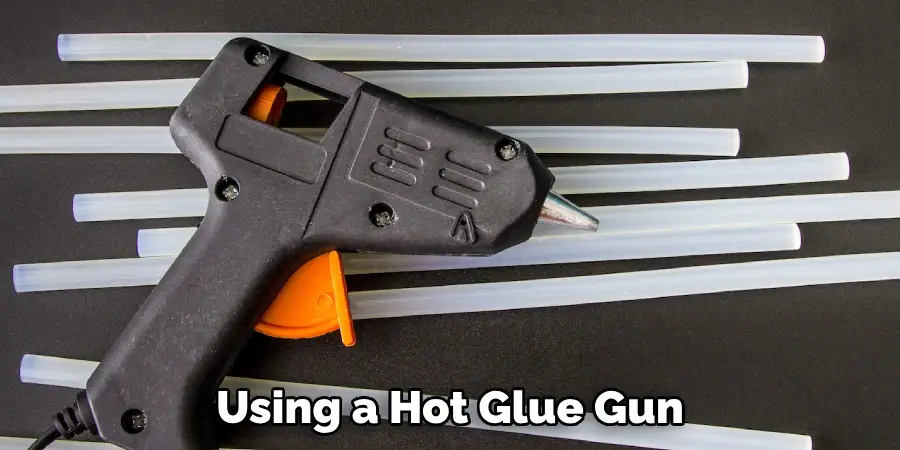 Using a Hot Glue Gun