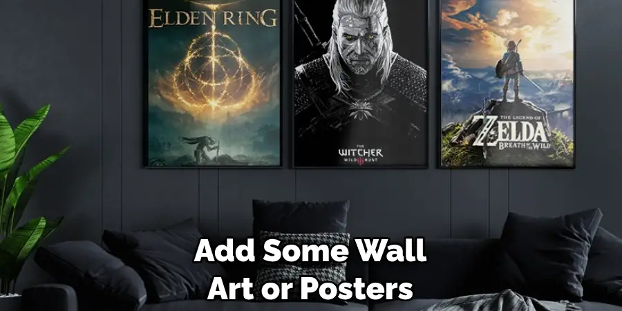 Add Some Wall Art or Posters