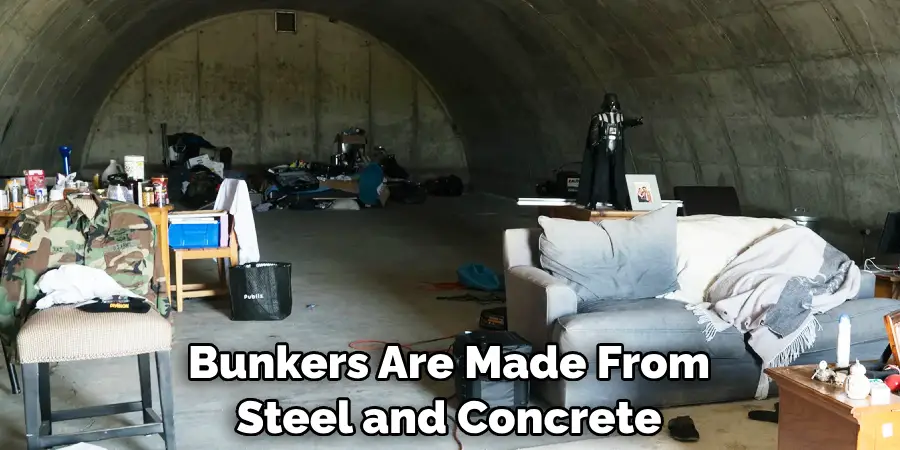 Bunkers Are Made From Steel and Concrete