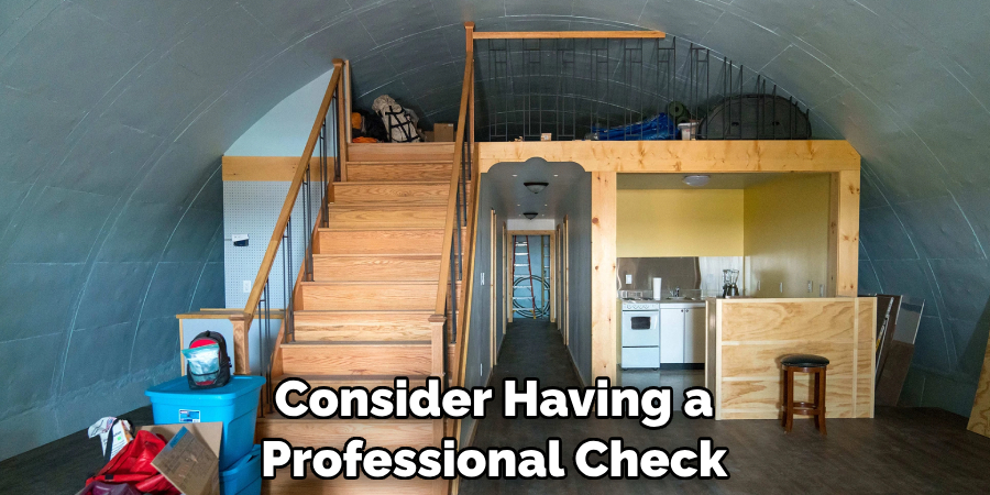 Consider Having a Professional Check