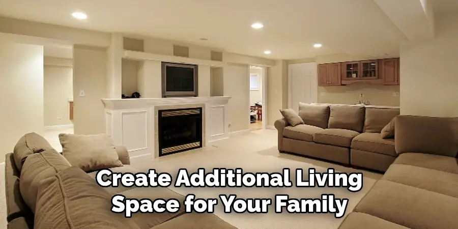 Create Additional Living Space for Your Family