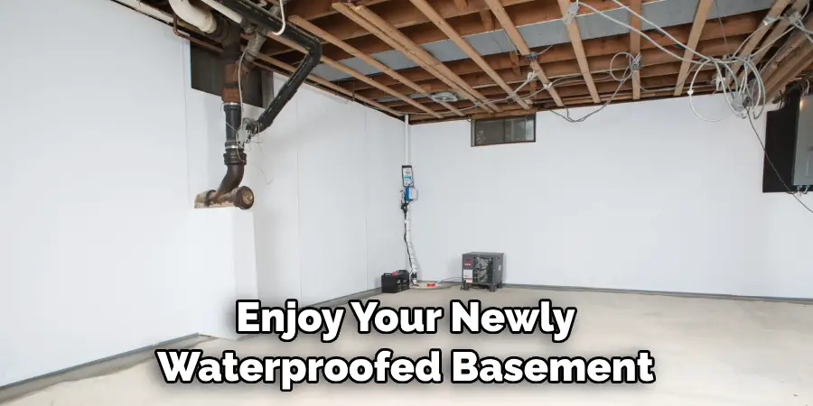 Enjoy Your Newly Waterproofed Basement