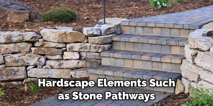 Hardscape Elements Such as Stone Pathways