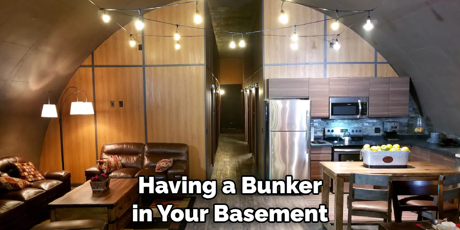 Having a Bunker in Your Basement