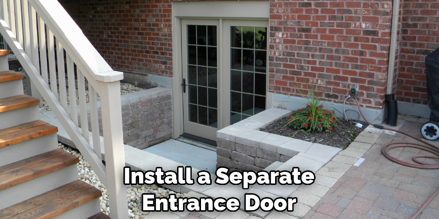 Install a Separate Entrance Door