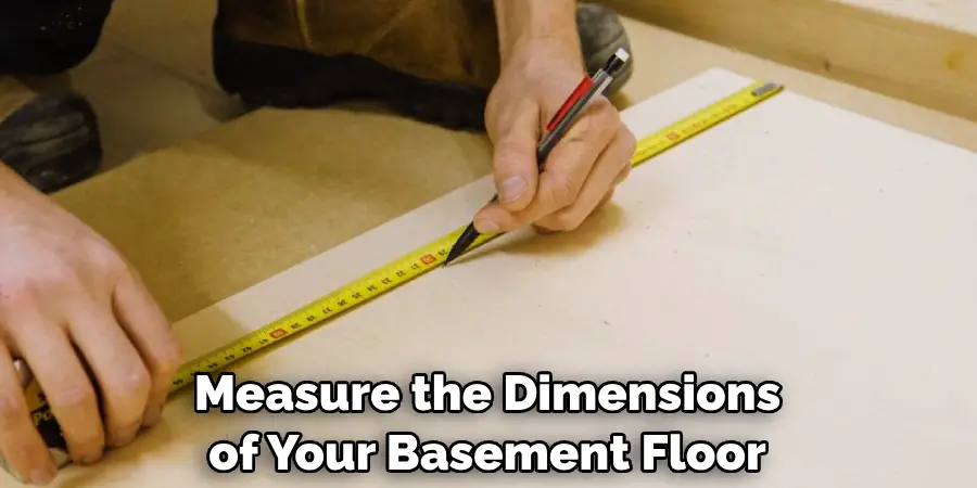 Measure the Dimensions of Your Basement Floor