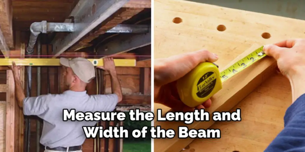 Measure the Length and Width of the Beam