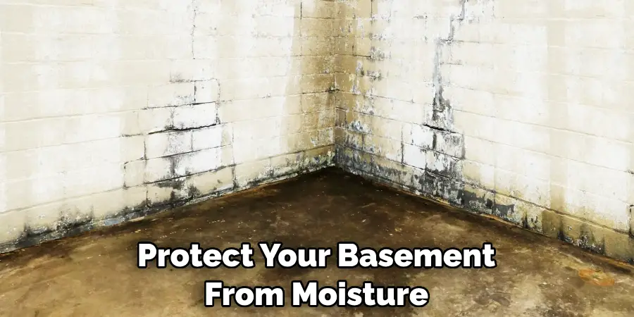 Protect Your Basement From Moisture