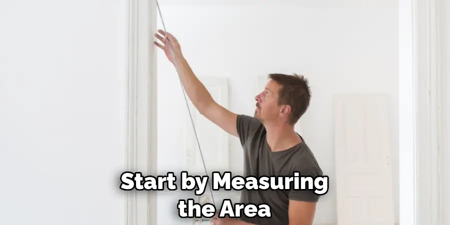 Start by Measuring the Area