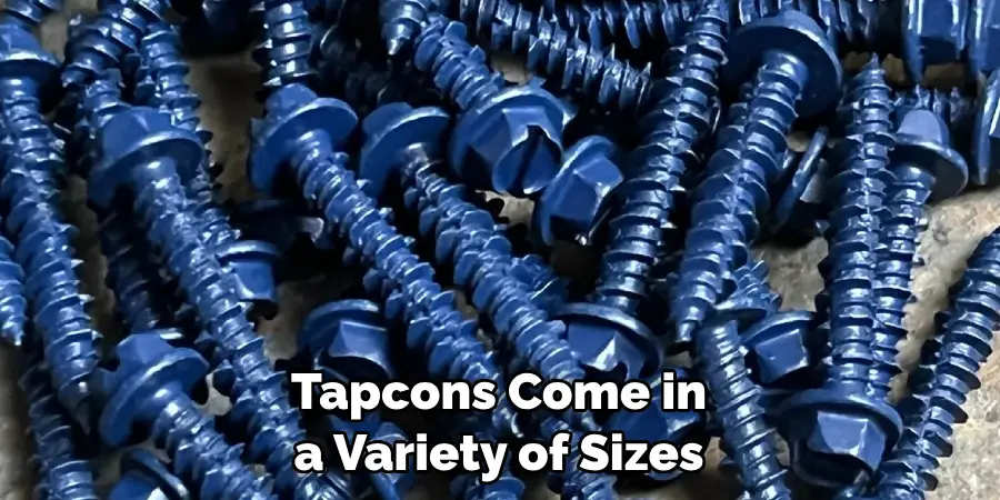 Tapcons Come in a Variety of Sizes