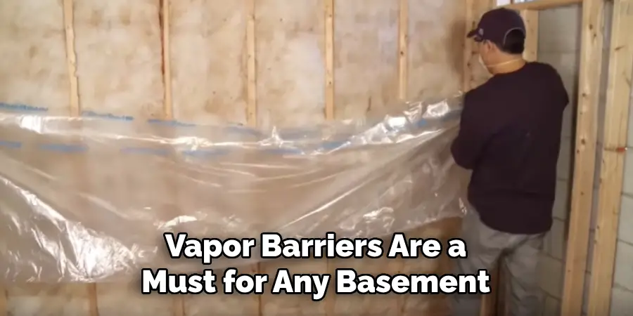 Vapor Barriers Are a Must for Any Basement