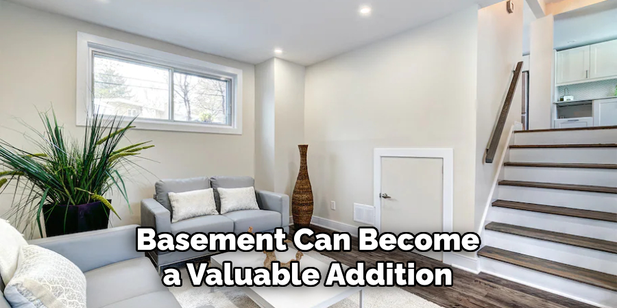 Basement Can Become a Valuable Addition