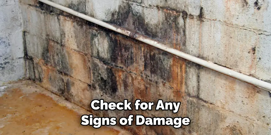 Check for Any Signs of Damage