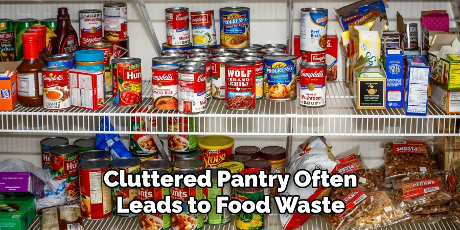 Cluttered Pantry Often Leads to Food Waste