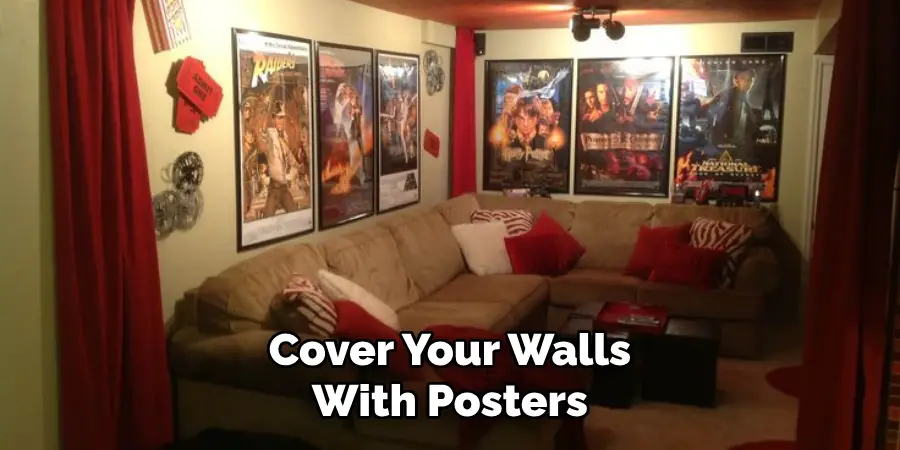 Cover Your Walls With Posters