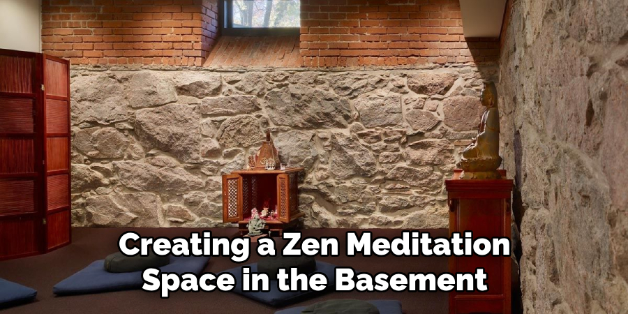 Creating a Zen Meditation Space in the Basement