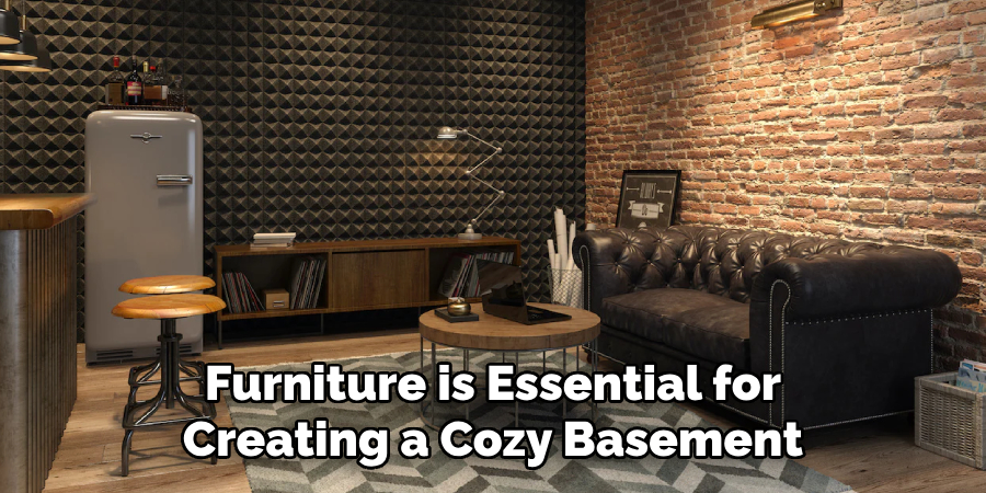 Furniture is Essential for Creating a Cozy Basement