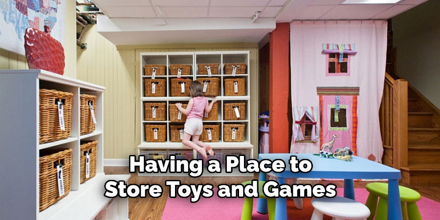 Having a Place to Store Toys and Games