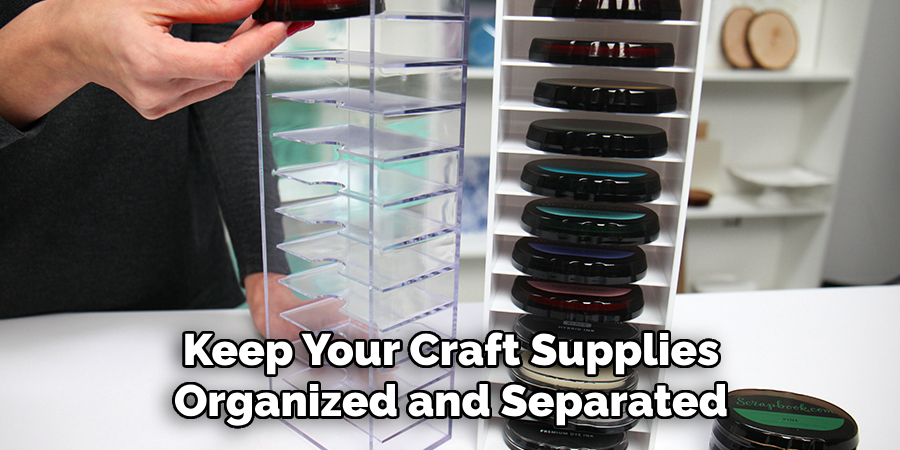 Keep Your Craft Supplies Organized and Separated