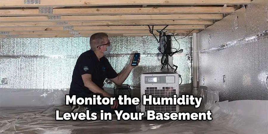 Monitor the Humidity Levels in Your Basement