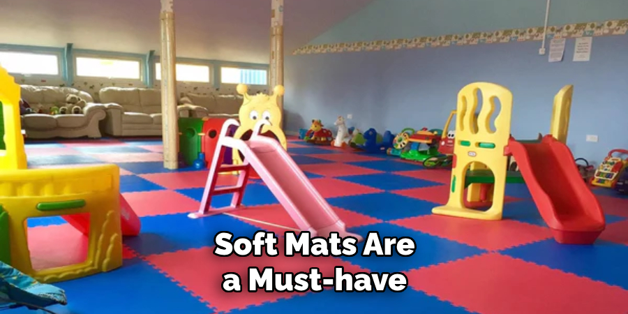 Soft Mats Are a Must-have