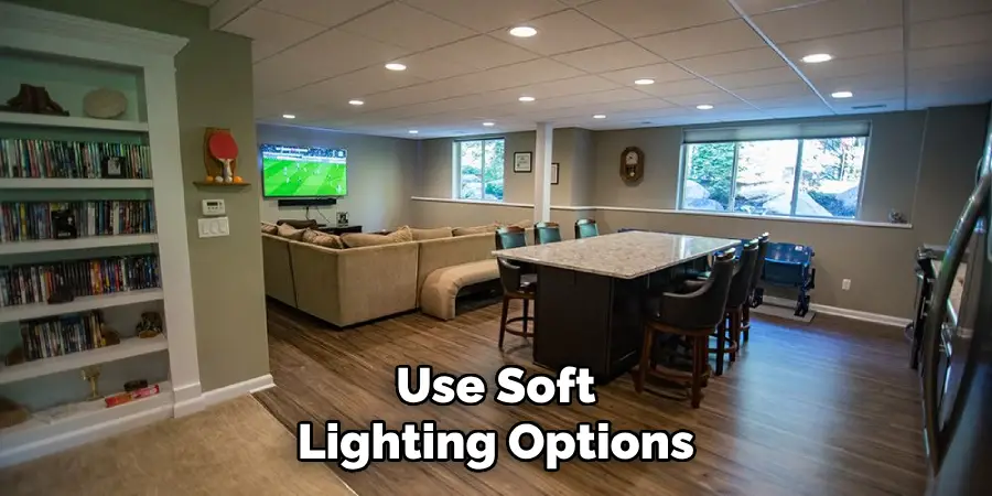 Use Soft Lighting Options