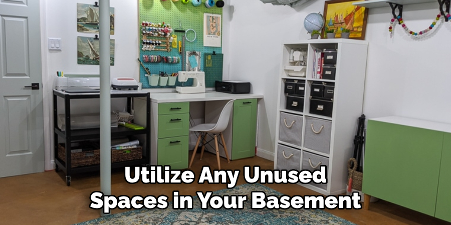 Utilize Any Unused Spaces in Your Basement
