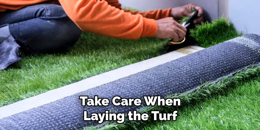 Take Care When Laying the Turf